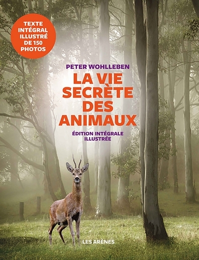 La Vie secrète des animaux - Edition illustrée (9782352049777-front-cover)