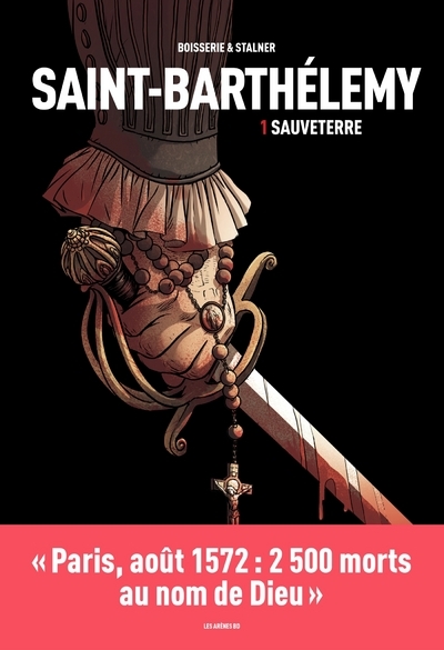 Saint-Barthélemy - tome 1 Sauveterre (9782352045441-front-cover)