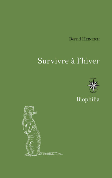SURVIVRE A L HIVER, L'INGÉNIOSITÉ ANIMALE (9782714312105-front-cover)