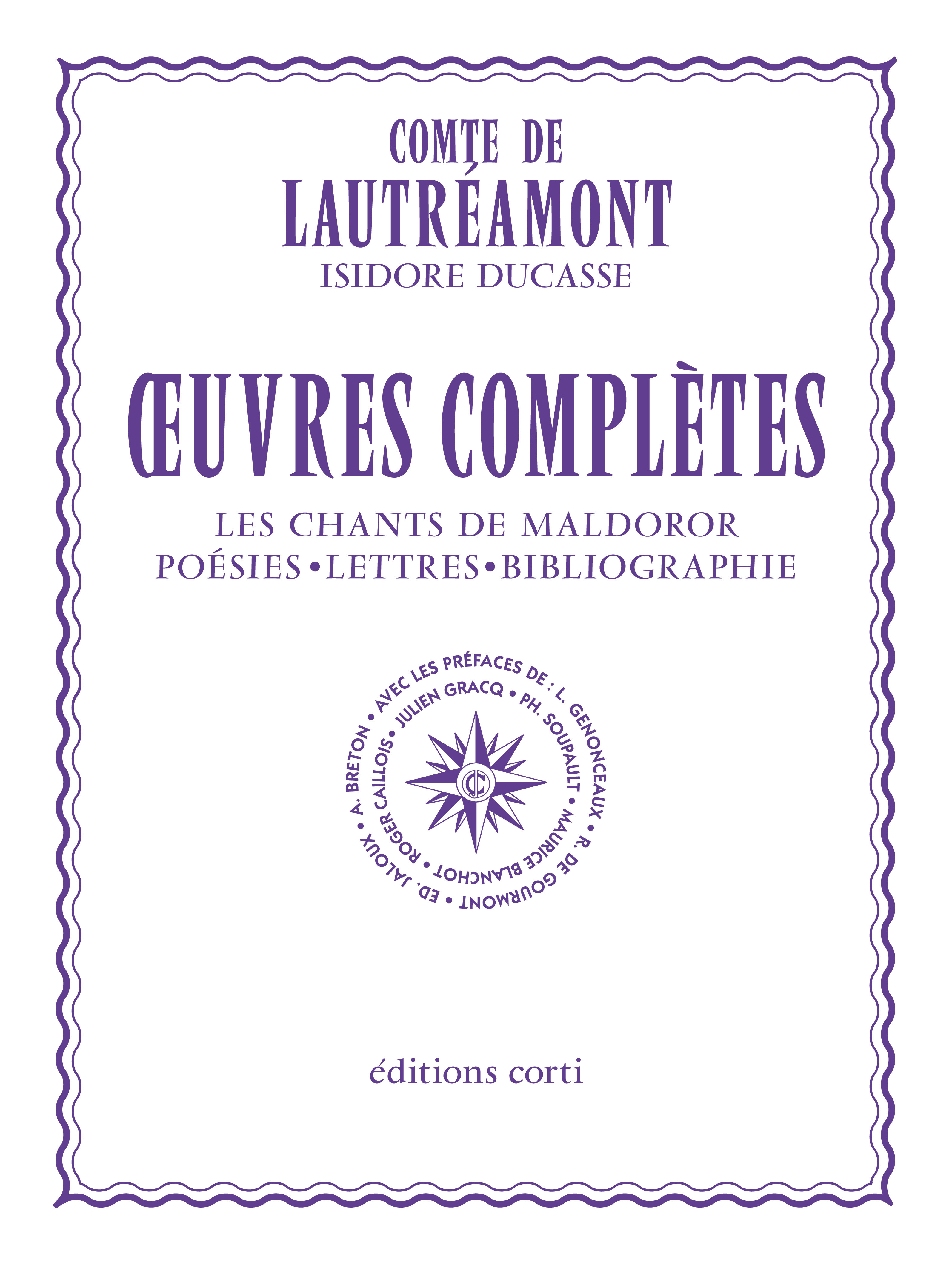 Oeuvres complètes, Les chants de Maldoror - Poésies, lettres, bibliographie (9782714313652-front-cover)