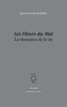 Les fleurs du mal, La résonance de la vie (9782714312334-front-cover)