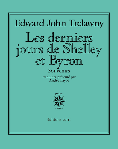 Les derniers jours de Shelley et Byron, Souvenirs (9782714313331-front-cover)