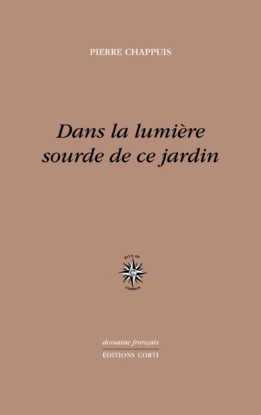 DANS LA LUMIERE SOURDE DE CE JARDIN (9782714311627-front-cover)