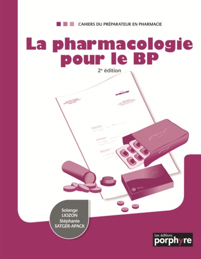 LA PHARMACOLOGIE POUR LE BP, 2E ÉDITION (9782362920387-front-cover)