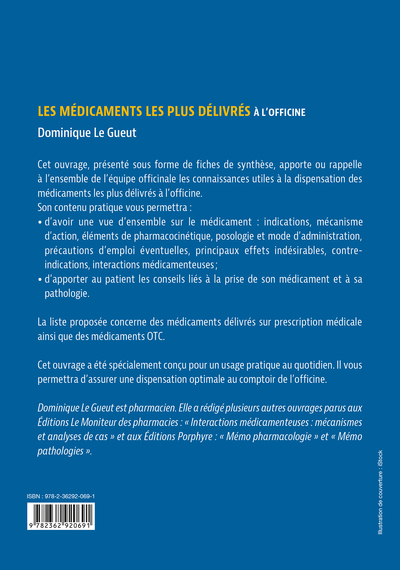 Les médicaments les plus délivrés à l'officine, 3e édition (9782362920691-back-cover)