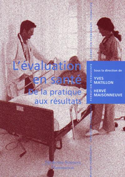 L'évaluation en santé, De la pratique aux résultats (9782257000385-front-cover)