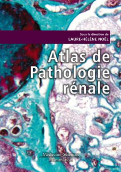 Atlas de Pathologie rénale (9782257000231-front-cover)