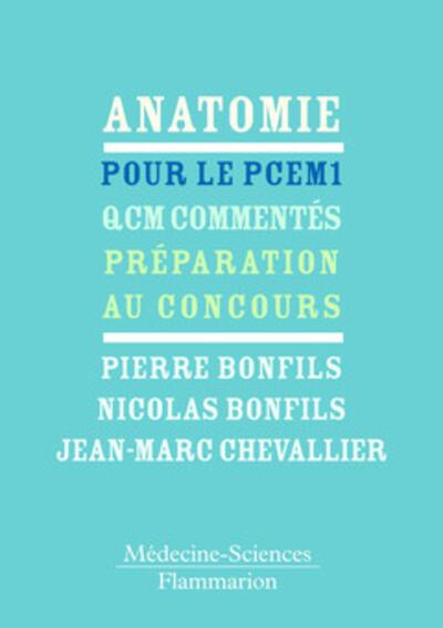 Anatomie pour le PCEM 1 : QCM commentés, préparation au concours (9782257000644-front-cover)