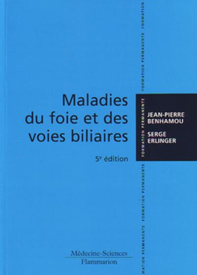 Maladies du foie et des voies biliaires (5° Éd.) (9782257000316-front-cover)