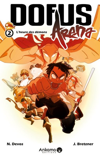 DOFUS ARENA T02 L'HEURE DES DEMONS (9782916739557-front-cover)