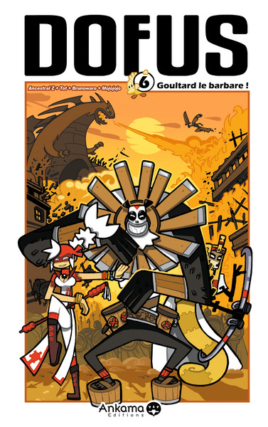 DOFUS T06 GOULTARD LE BARBARE (9782916739052-front-cover)