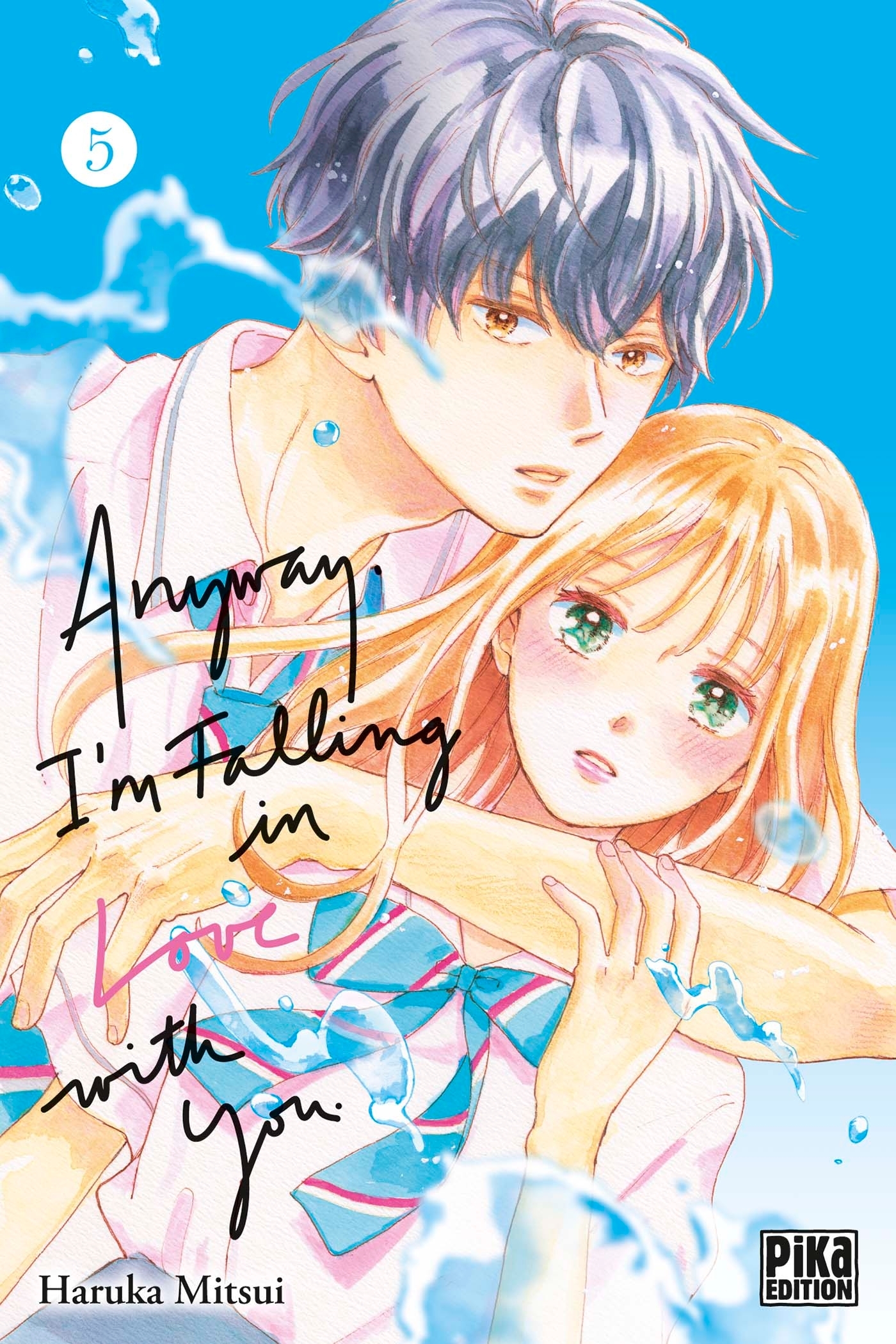 Anyway, I'm falling in love with you T05 (9791043303074-front-cover)