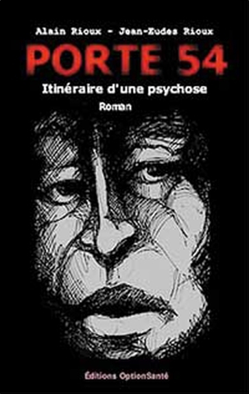 Porte 54. itinéraire d'une psychose (9782922598131-front-cover)