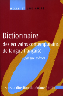 Dictionnaire des écrivains contemporains de langue française, Par eux-mêmes (9782842057428-front-cover)