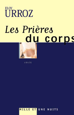 Les Prières du corps (9782842056247-front-cover)