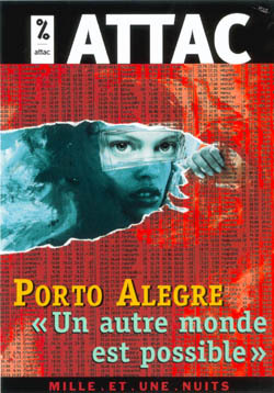 PORTO ALEGRE- UN AUTRE MONDE EST POSSIBLE (9782842055677-front-cover)