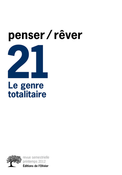 Penser/rêver n°21 Le genre totalitaire (9782823600049-front-cover)