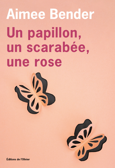 Un papillon, un scarabée, une rose (9782823616842-front-cover)