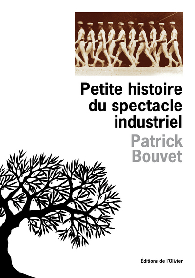 Petite histoire du spectacle industriel (9782823610215-front-cover)