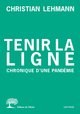 Tenir la ligne, Chronique d'une pandémie (9782823618914-front-cover)