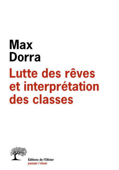 Lutte des rêves et interprétation des classes (9782823602128-front-cover)