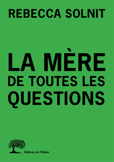 La Mère de toutes les questions (9782823612622-front-cover)