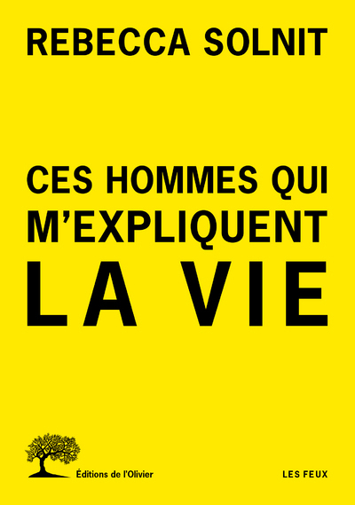 Ces hommes qui m'expliquent la vie (9782823612585-front-cover)