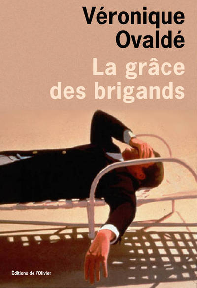 La Grâce des brigands (9782823602357-front-cover)