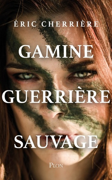 Gamine, guerrière, sauvage (9782259305983-front-cover)