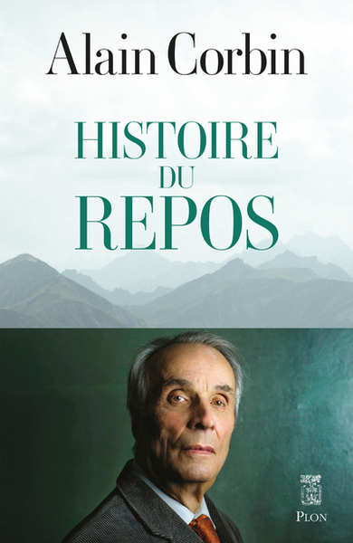 Histoire du repos (9782259311588-front-cover)