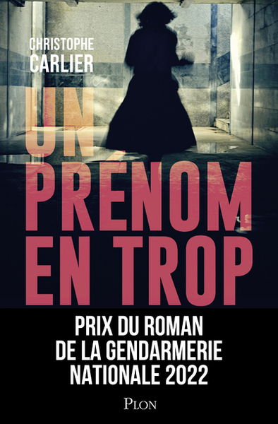 Un prénom en trop - Prix de la gendarmerie nationale 2022 (9782259311298-front-cover)