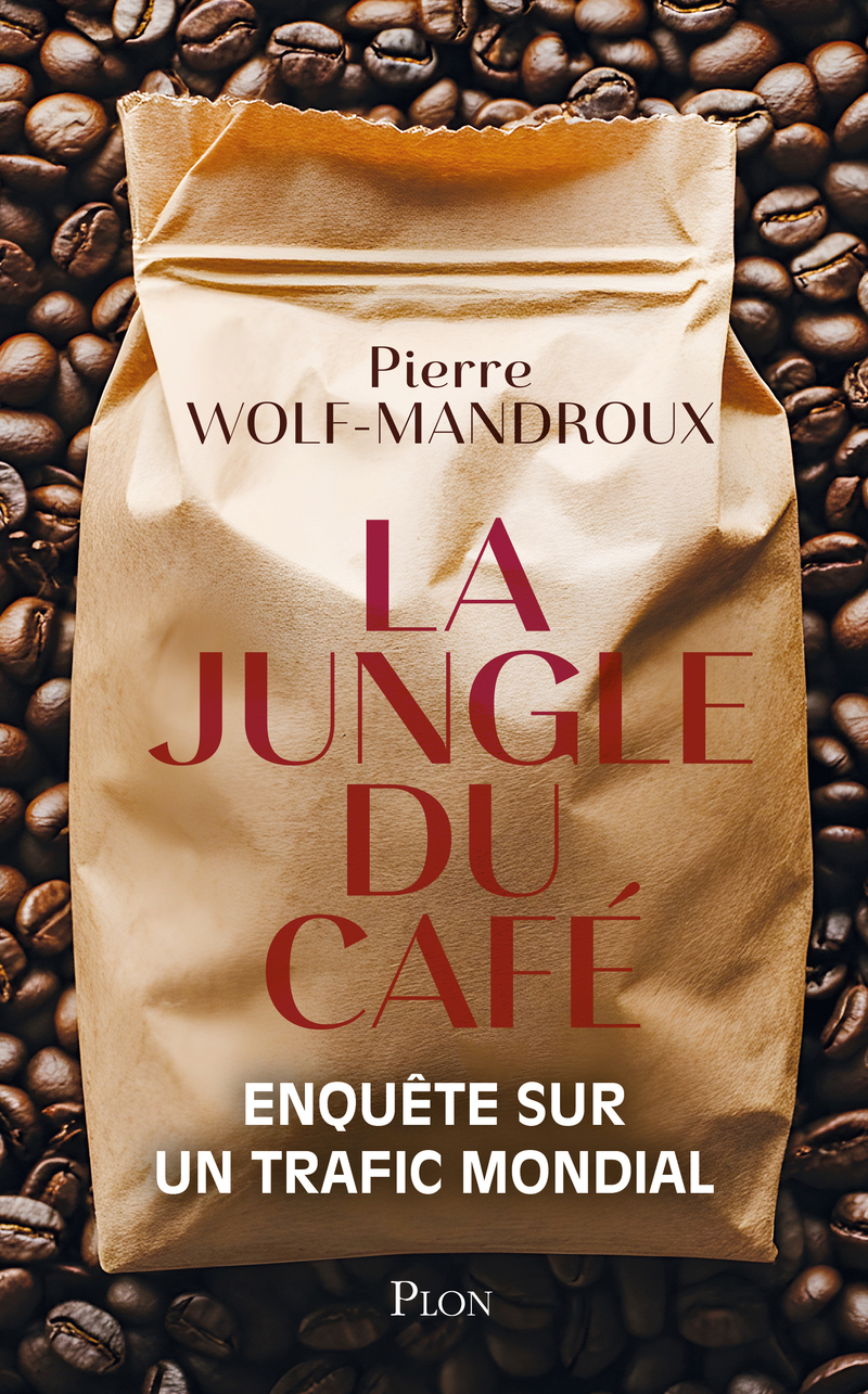 La Jungle du café - Enquête sur un trafic mondial (9782259320306-front-cover)