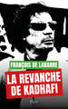 La Revanche de Kadhafi (9782259324083-front-cover)