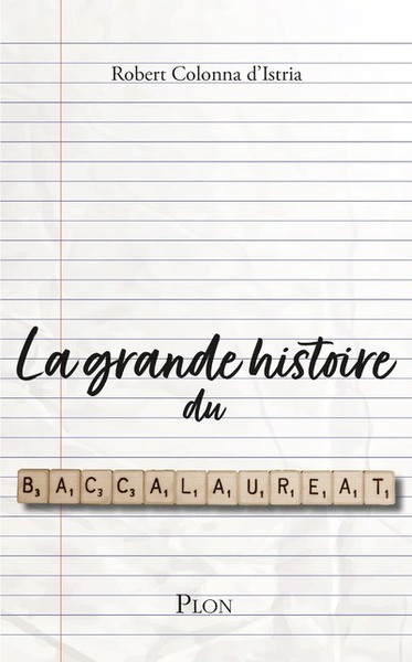 La grande histoire du baccalauréat (9782259304993-front-cover)