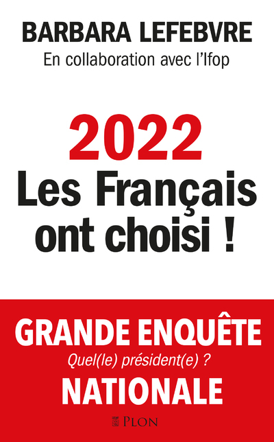 2022 : les Français ont choisi ! (9782259311625-front-cover)