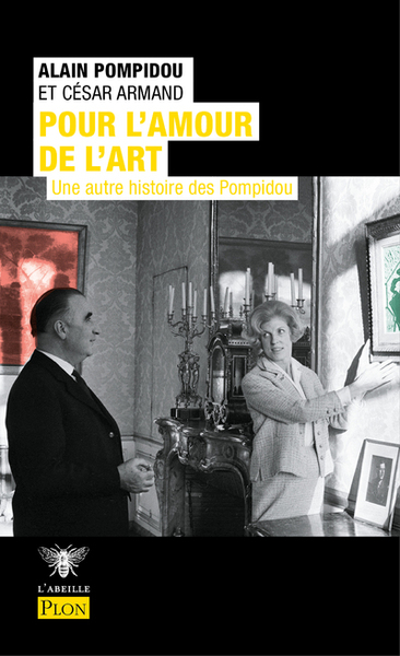 Pour l'amour de l'art - Une autre histoire de pompidou (9782259307185-front-cover)