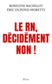 Le RN, décidément non ! (9782259326438-front-cover)
