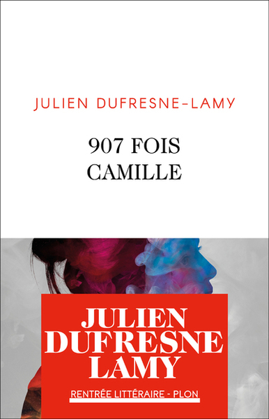 907 fois Camille (9782259306584-front-cover)