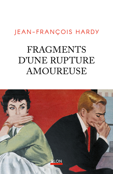 Fragments d'une rupture amoureuse (9782259321686-front-cover)