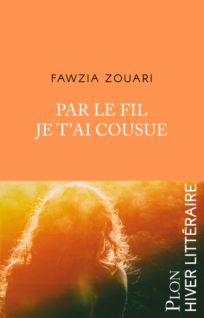 Par le fil je t'ai cousue (9782259308106-front-cover)