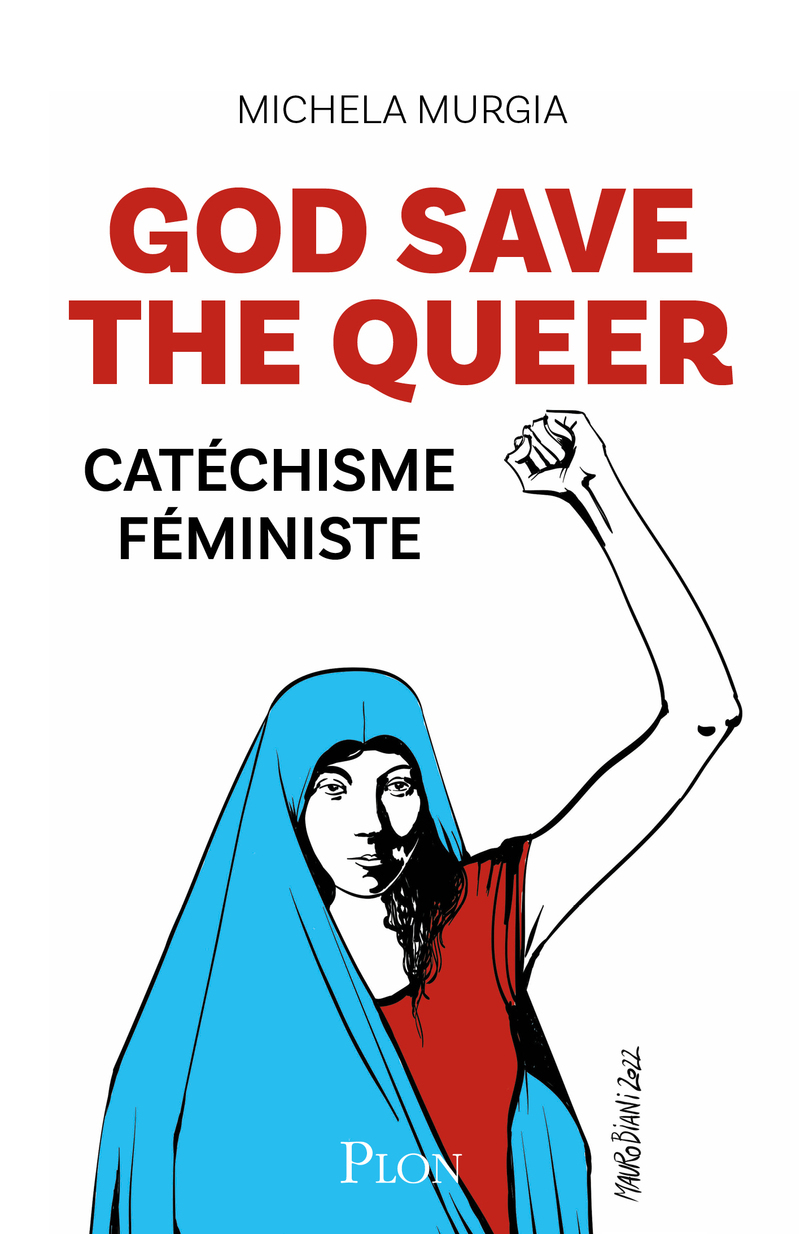 God Save the Queer - Catéchisme féministe (9782259320597-front-cover)