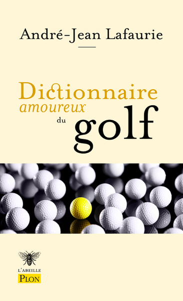 Dictionnaire amoureux du golf (9782259311380-front-cover)