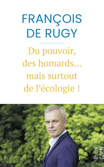 Du pouvoir, des homards... mais surtout de l'écologie ! (9782259307260-front-cover)