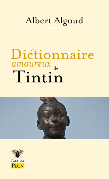 Dictionnaire amoureux de Tintin (9782259312974-front-cover)