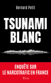 Le Tsunami blanc (9782259324533-front-cover)
