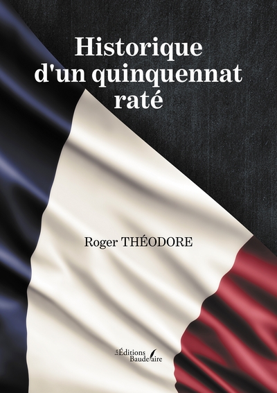 Historique d'un quinquennat raté (9791020348012-front-cover)