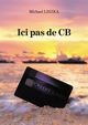 Ici pas de CB (9791020327970-front-cover)