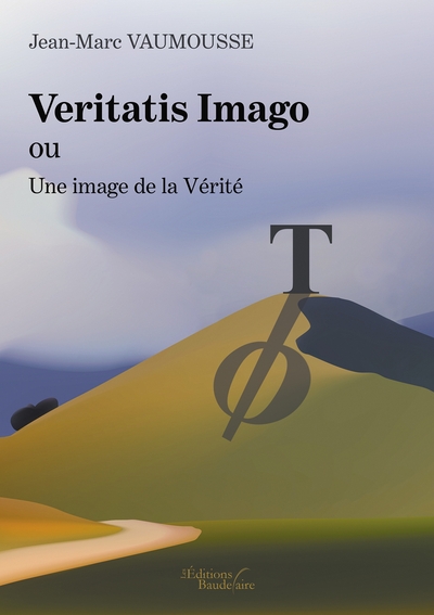 Veritatis Imago ou Une image de la Vérité (9791020339164-front-cover)