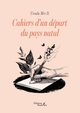Cahiers d'un départ du pays natal (9791020391513-front-cover)