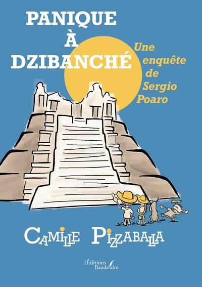 Panique à Dzibanché, une enquête de Sergio Poaro (9791020362384-front-cover)